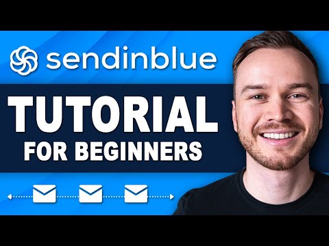 Sendinblue Tutorial for Beginners (Step-by-Step Email Marketing Tutorial)