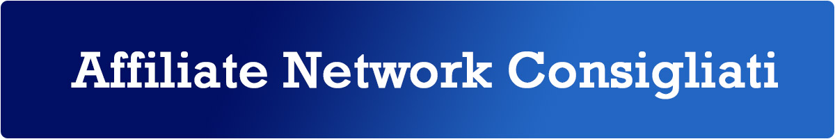 affiliate network consigliati