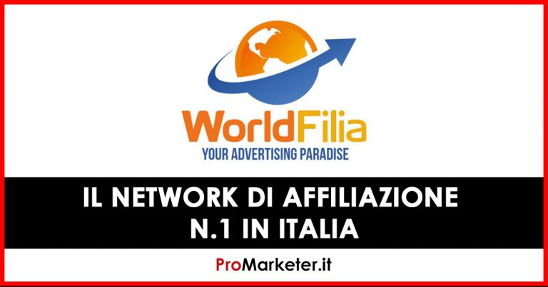 Worldfilia Registrazione Prodotti Guida Migliore Network Di Affiliazione Italia