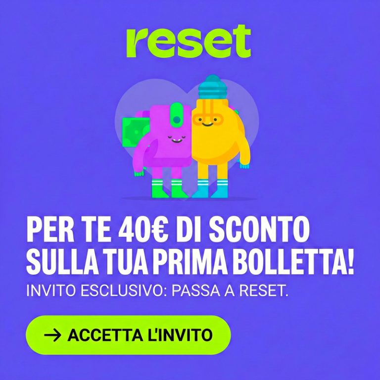 Reset Energia Bonus 40E Sconto Sulla Prima Bolletta