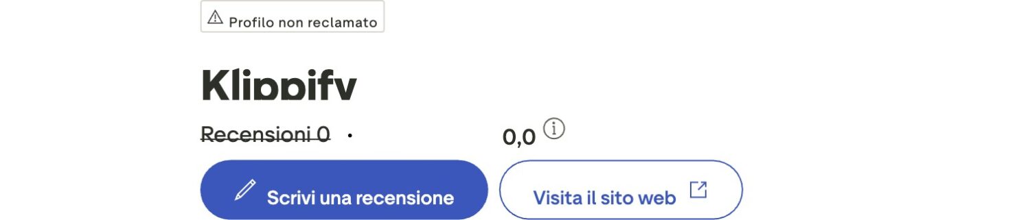 Klippify su Trustpilot: profilo presente ma ancora 0 recensioni Klippify su Trustpilot: profilo presente ma ancora 0 recensioni