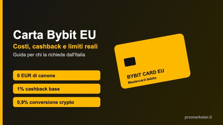 Carta Bybit EU, costi, cashback e limiti reali per chi la richiede dall Italia