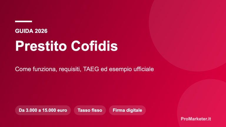 Prestito Cofidis come funziona requisiti e TAEG