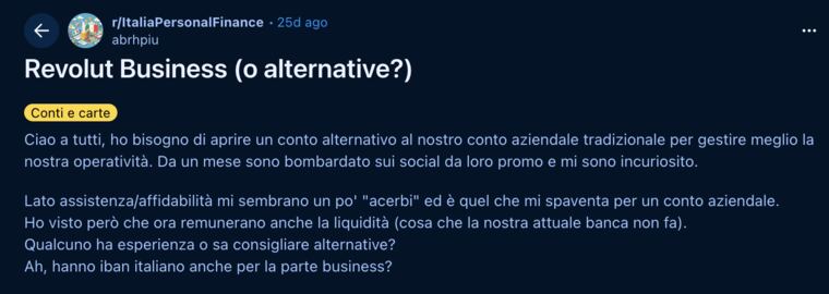 Thread di r/ItaliaPersonalFinance in cui un imprenditore chiede pareri su Revolut Business, assistenza e IBAN italiano Thread di r/ItaliaPersonalFinance in cui un imprenditore chiede pareri su Revolut Business, assistenza e IBAN italiano