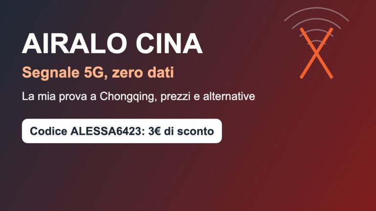 Airalo Cina: segnale 5G ma zero dati, la mia prova a Chongqing