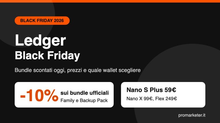 Ledger Black Friday 2026 con bundle scontati del 10% e prezzi di Nano S Plus e Nano X
