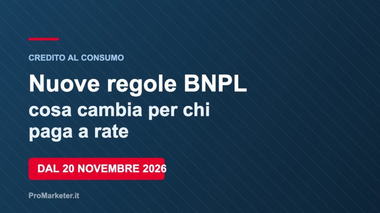 Nuove regole BNPL in vigore dal 20 novembre 2026 per chi paga a rate