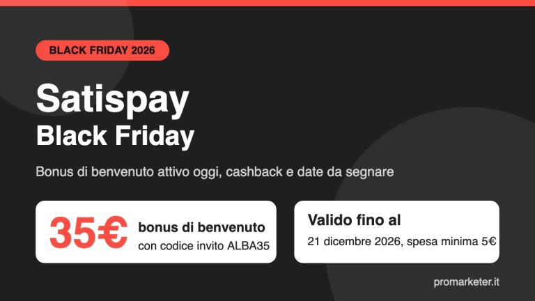 Satispay Black Friday 2026 con bonus di benvenuto 35€ e codice invito ALBA35