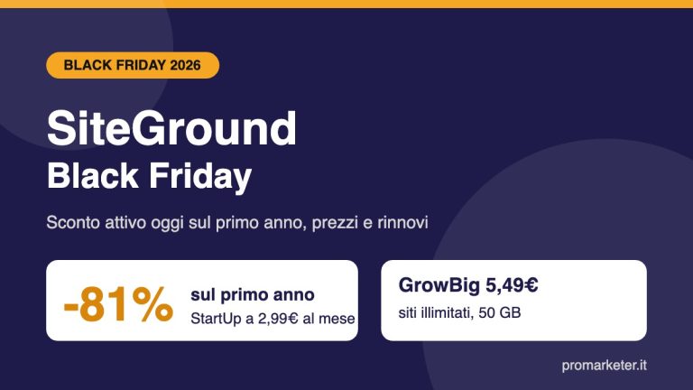SiteGround Black Friday 2026 con sconto fino all’81% sul primo anno di hosting