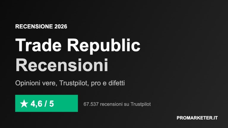 Trade Republic recensioni e opinioni 2026, punteggio Trustpilot 4,6 su 5